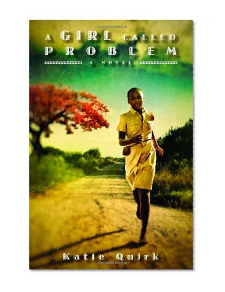 A Girl Called Problem