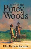 Down in the Piney Woods