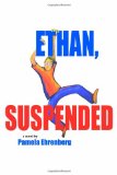Ethan, Suspended