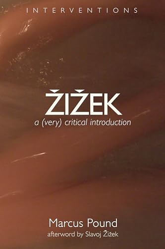 Zizek: A (Very) Critical Introduction (Interventions)