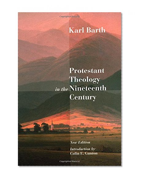 Protestant Theology in the Nineteenth Century