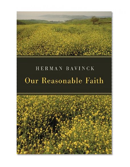 Our Reasonable Faith