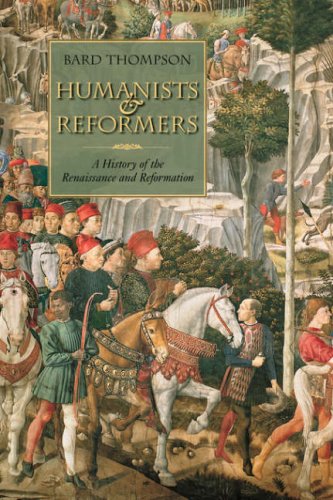 Hamanists and Reformers: A History of the Renaissance and Reformation