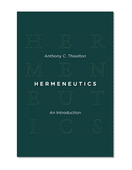 Book Cover Hermeneutics: An Introduction