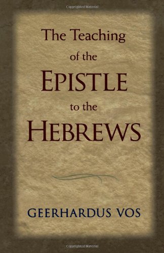 Book Cover The Teaching of the Epistle to the Hebrews