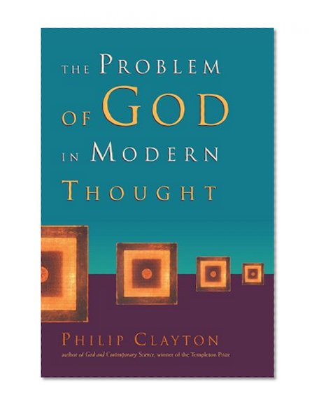 The Problem of God in modern Thought