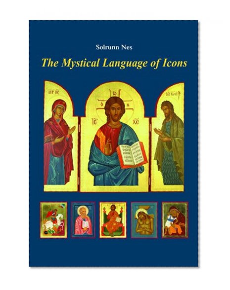 The Mystical Language of Icons
