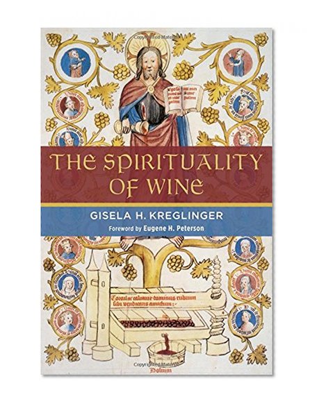 The Spirituality of Wine