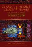 Cosmic Grace, Humble Prayer: The Ecological Vision of the Green Patriarch Bartholomew I