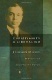 Christianity and Liberalism, new ed.