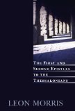 The First and Second Epistles to the Thessalonians