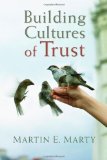 Building Cultures of Trust (Emory University Studies in Law and Religion)
