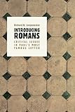 Introducing Romans: Critical Issues in Paul's Most Famous Letter