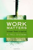 Work Matters: Lessons from Scripture
