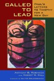Called to Lead: Paul's Letters to Timothy for a New Day