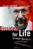 Dissident for Life: Alexander Ogorodnikov and the Struggle for Religious Freedom in Russia