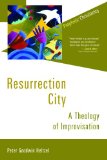Resurrection City: A Theology of Improvisation (Prophetic Christianity)