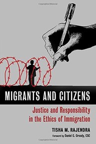 Migrants and Citizens: Justice and Responsibility in the Ethics of Immigration