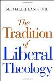 The Tradition of Liberal Theology