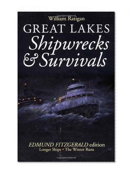 Great Lakes: Shipwrecks & Survivals  