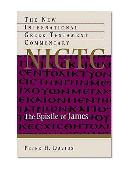 The Epistle of James (The New International Greek Testament Commentary)