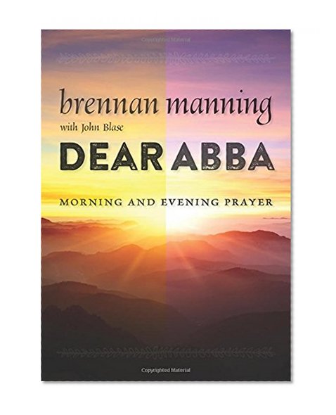 Book Cover Dear Abba: Morning and Evening Prayer