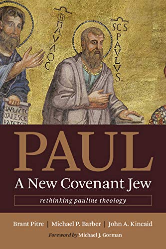 Book Cover Paul, a New Covenant Jew: Rethinking Pauline Theology