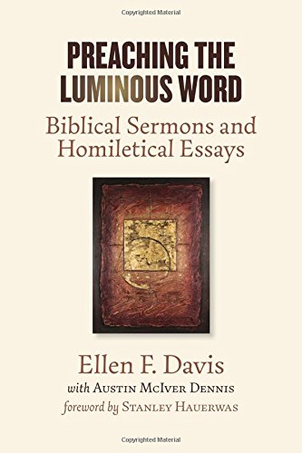 Book Cover Preaching the Luminous Word: Biblical Sermons and Homiletical Essays