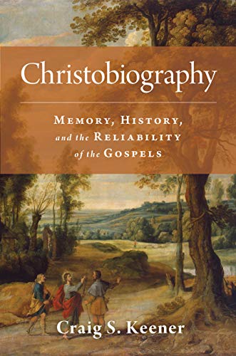 Book Cover Christobiography: Memory, History, and the Reliability of the Gospels