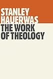 The Work of Theology