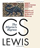 The Pilgrim's Regress: The Wade Annotated Edition