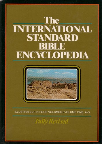 International Standard Bible Encyclopedia: A-D