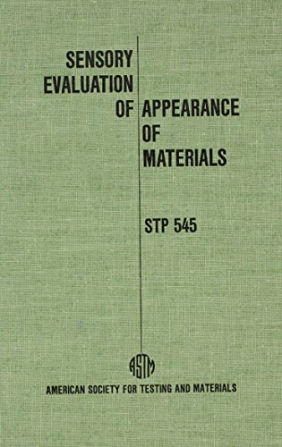 Sensory Evaluation of Appearance of Materials (Stp 545)