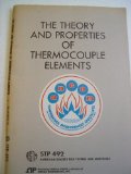 The theory and properties of thermocouple elements (ASTM special technical publication)