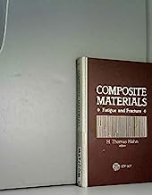 Composite Materials: Fatigue and Fracture (Astm Special Technical Publication// Stp)