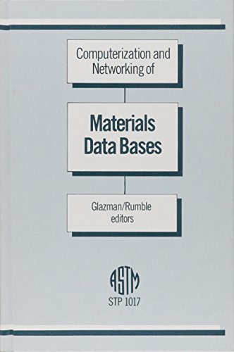 Computerization and Networking of Materials Data Bases (Astm Special Technical Publication// Stp)