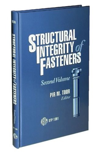 Structural Integrity of Fasteners: Second Volume (Astm Special Technical Publication// Stp)