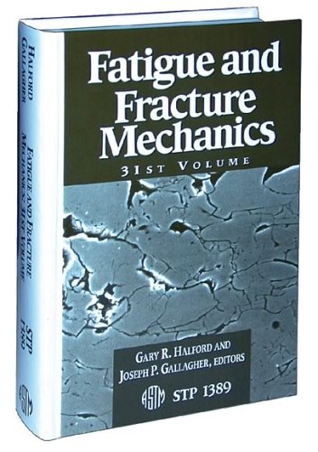 Fatigue and Fracture Mechanics (A S T M Special Technical Publication.// Stp, 1389)