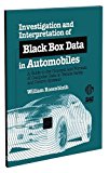 ASTM Monograph 4 Investigation and Interpretation of Black Box Data in Automobiles: A Guide to the Concepts and Formats of Computer Data in Vehicle Sa ... Society for Testing and Materials), 4.)
