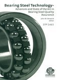 Bearing Steel Technology: Advances and State of the Art in Bearing Steel Quality Assurance