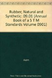 Rubber, Natural and Synthetic: General Test Methods; Carbon Black, 2002 (Annual Book of a S T M Standards Volume 0901)