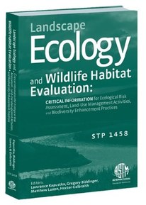 Landscape Ecology and Wildlife Habitat Evaluation: Critical Information for Ecological Risk Assessment, Land-Use Management Activities, and Biodiversi