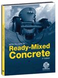 ASTM Standards for Ready-Mixed Concrete: 4th Edition