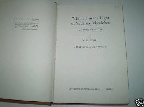 Whitman in the Light of Vedantic Mysticism: An Interpretation (Landmark Edition)