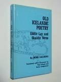 Old Icelandic Poetry: Eddic Lay and Skaldic Verse