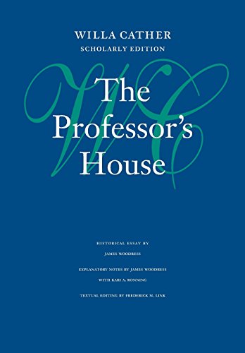 The Professor's House (Willa Cather Scholarly Edition)