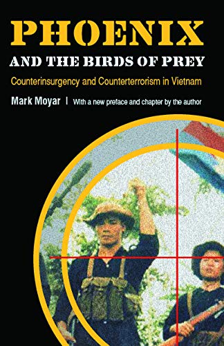 Phoenix and the Birds of Prey: Counterinsurgency and Counterterrorism in Vietnam