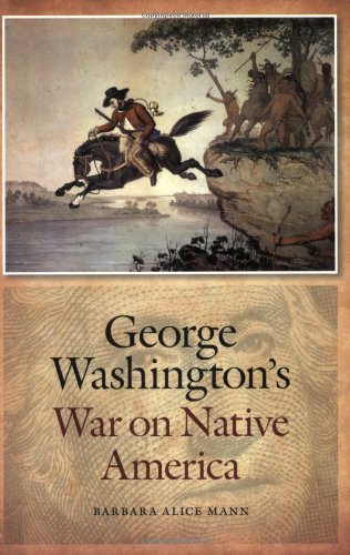 George Washington's War on Native America (Native America: Yesterday and Today)