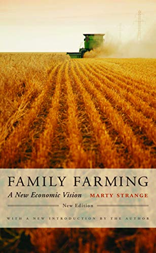 Family Farming: A New Economic Vision, New Edition