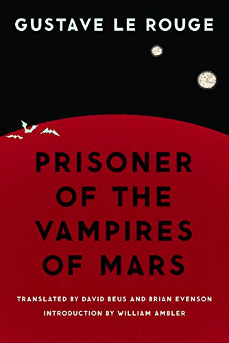 Prisoner of the Vampires of Mars (Bison Frontiers of Imagination)